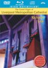The Grand Organ of Liverpool Metropolitan Cathedral - Richard Lea - Blu-ray