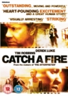 Catch a Fire - DVD
