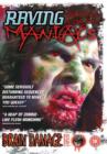 Raving Maniacs - DVD