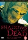 Shadows of the Dead - DVD