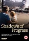 Shadows of Progress - Documentary Film in Post-war Britain... - DVD