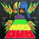 Star wars dub - Vinyl