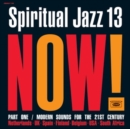 Spiritual Jazz 13: Now! Part One - CD