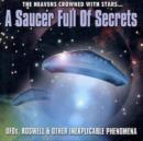 A Saucer Full Of Secrets: THE HEAVENS CROWNED WITH STARS...;UFOs, ROSWELL & OTHER INEX - CD