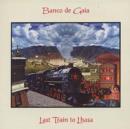 Last Train to Lhasa - CD