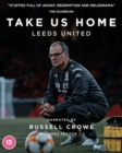 Take Us Home - Leeds United: Season 1 & 2 - Blu-ray