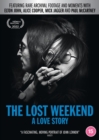 The Lost Weekend: A Love Story - DVD