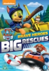 Paw Patrol: Brave Heroes, Big Rescues - DVD
