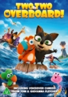 Two By Two: Overboard! - DVD