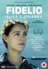 Fidelio, Alice's Journey - DVD