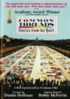 Common Threads - Stories from the Quilt - DVD