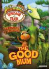 Dinosaur Train: The Good Mum - DVD