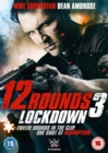 12 Rounds 3 - Lockdown - DVD