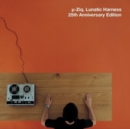 Lunatic Harness (25th Anniversary Edition) - Vinyl