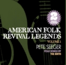 American Folk Revival Legends: Folk Songs By/The Birth - CD