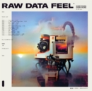 Raw Data Feel - CD