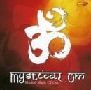 Mystical Om - Musical Magic of Om - CD