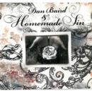 Dan Baird and Homemade Sin - CD