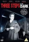 Three Steps in the Dark - DVD