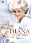 Diana: Where Now? - DVD