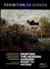 Painting the Modern Garden - Monet to Matisse - DVD