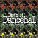 Birth of Dancehall: Black Solidarity 1976-1979 - CD