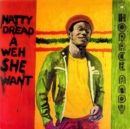 Natty Dread a Weh She Want - Vinyl