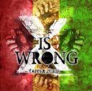 X Is Wrong - CD