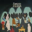 Life Among the Savages - Vinyl