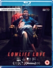 Lowlife Love - Blu-ray