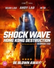 Shock Wave Hong Kong Destruction - Blu-ray