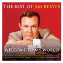 The Best of Jim Reeves: Welcome to My World - CD