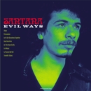Evil Ways - Vinyl