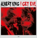 I Get Evil - Vinyl