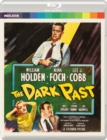 The Dark Past - Blu-ray