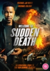 Welcome to Sudden Death - DVD