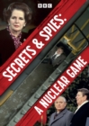 Secrets & Spies: A Nuclear Game - DVD