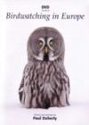 Birdwatching in Europe - DVD
