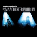 Live: Manchester and Dublin - CD