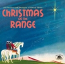 Christmas On the Range: 26 Festive and Swingin' Country Tunes - CD