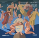César Franck: Les Béatitudes - CD