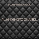 PlanningtoChanel - CD