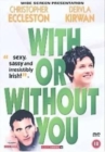 With Or Without You - DVD