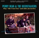 Perry Dear & the Deerstalkers Play 'The Cruel Sea' and Other...: Favourites - Vinyl
