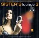 SISTER'S LOUNGE 3 - CD