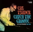 Catch the Groove: Live at the Penthouse 1963-1967 - Vinyl