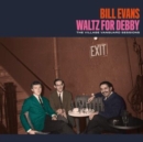 Waltz for Debby: The Village Vanguard Sessions (Bonus Tracks Edition) - CD