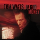 Blood Money - Vinyl
