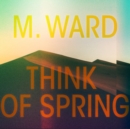 Think of Spring - CD