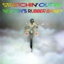 Stretchin' Out in Bootsy's Rubber Band - Vinyl